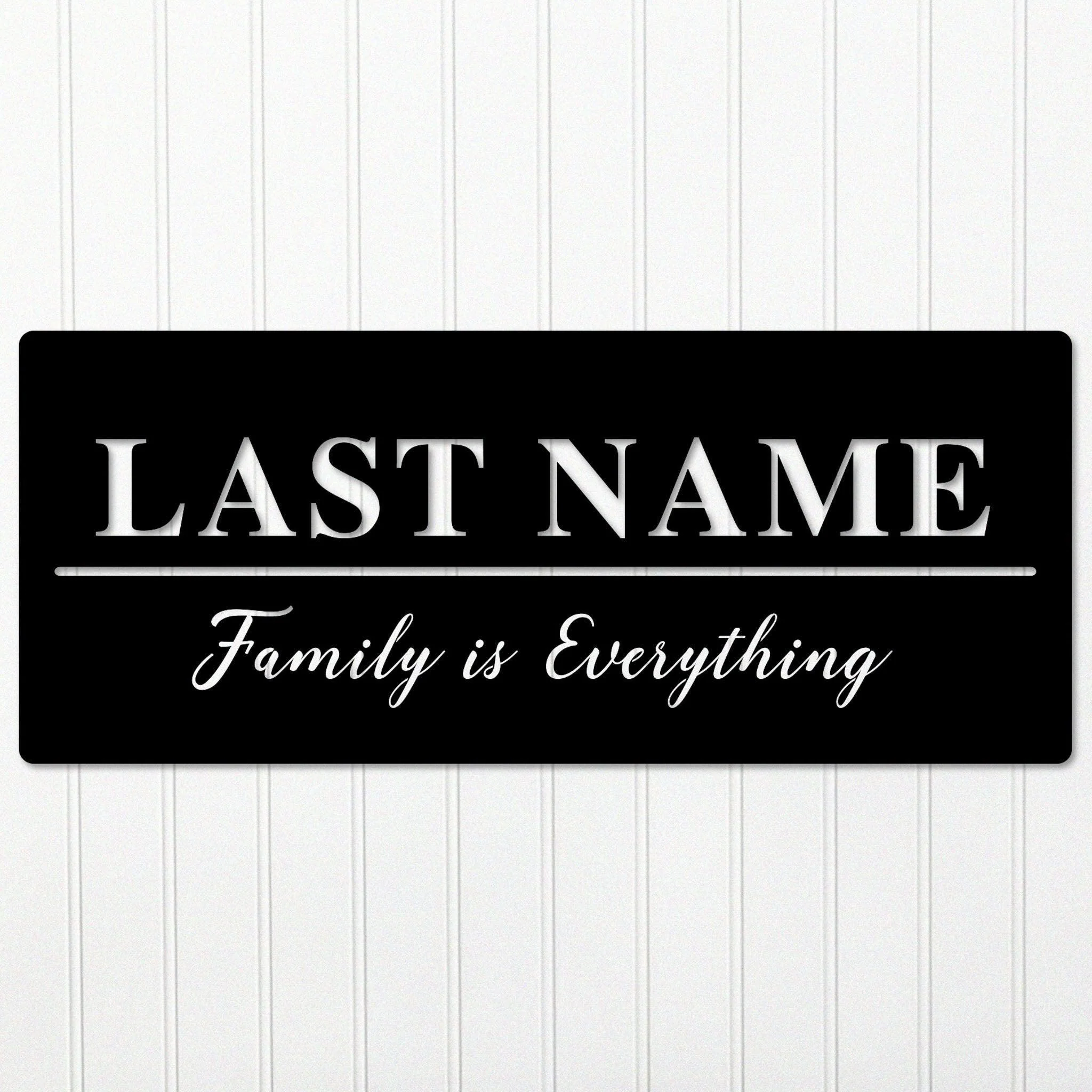 Family is Everything Custom Metal Sign - Alvarez Pro Painting LLC