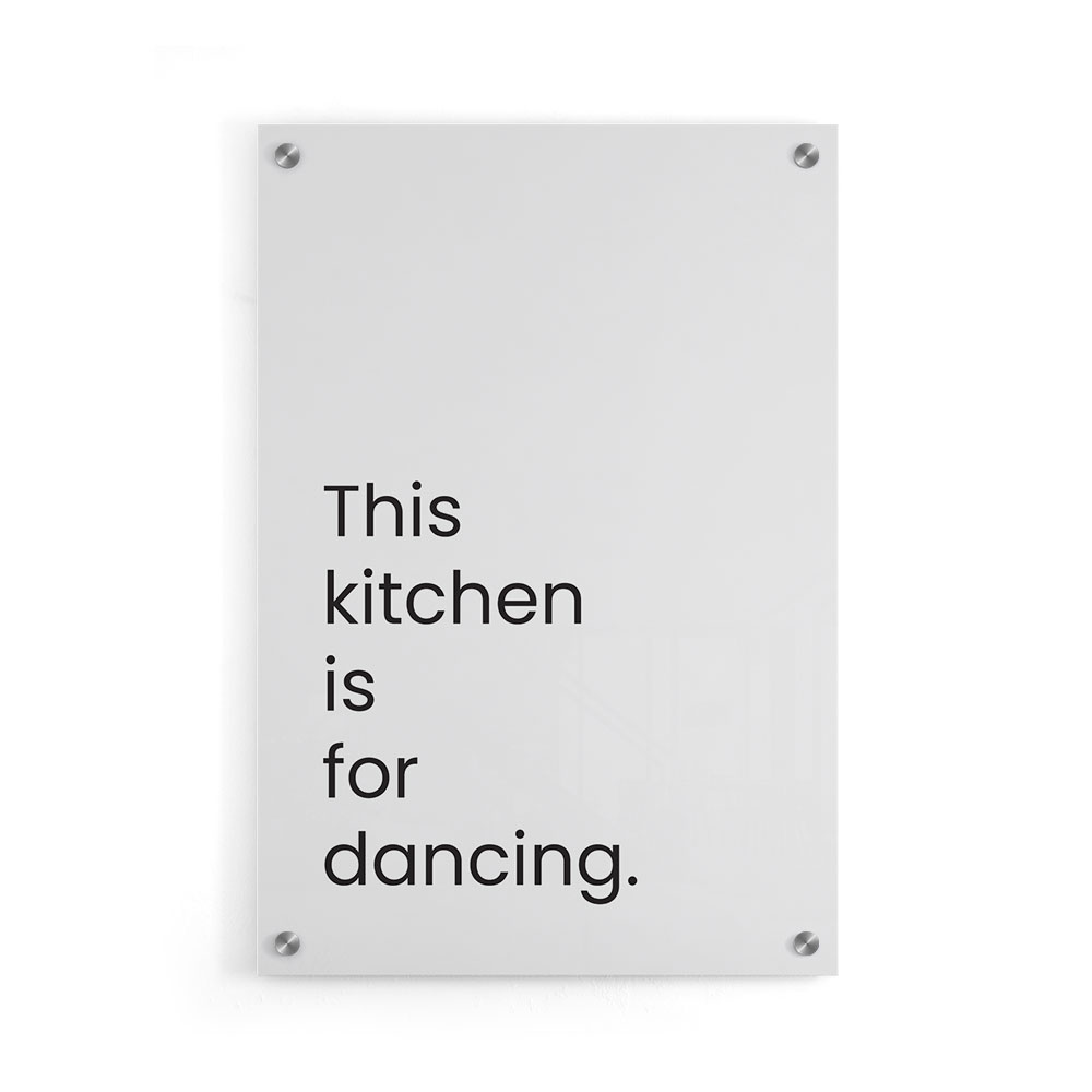 Walljar plexiglas schilderij - This Kitchen Is For Dancing Plexiglas schilderij - 150 x 225 cm
