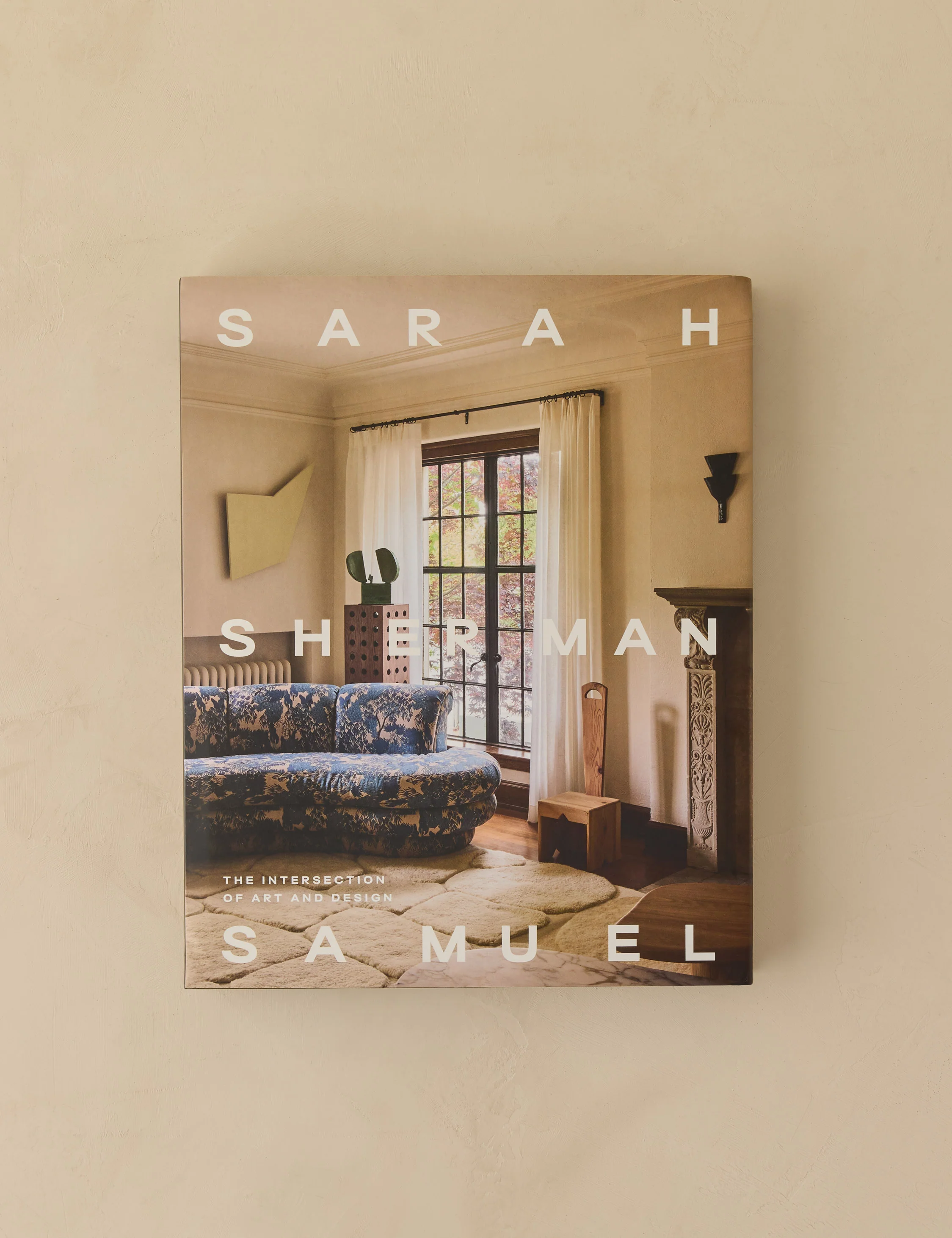 The Intersection of Art and Design Book by Sarah Sherman Samuel