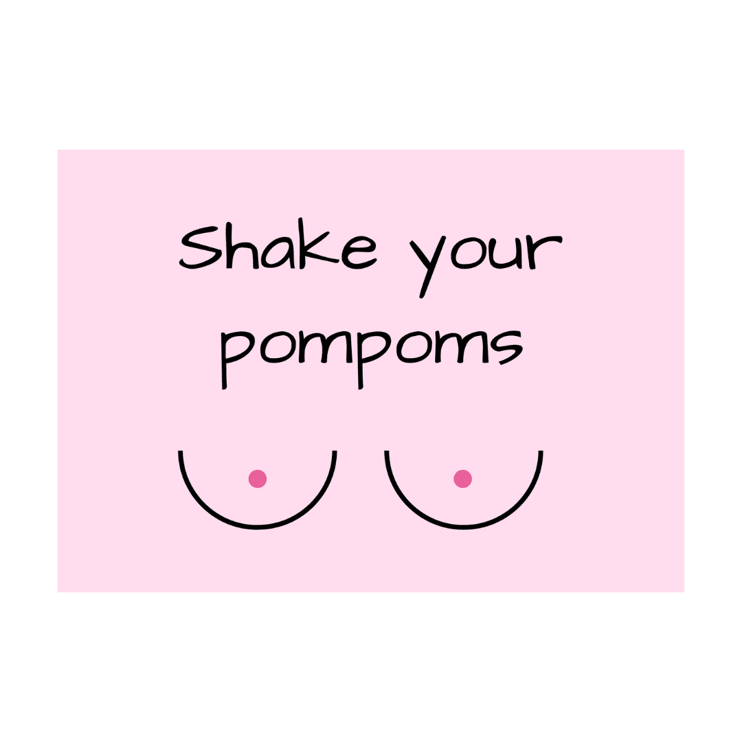Poster A5 Shake your pompoms