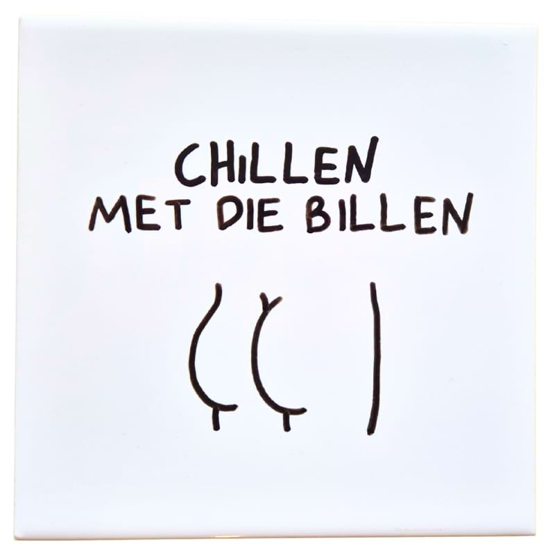 Wandtegel Chillen met die billen