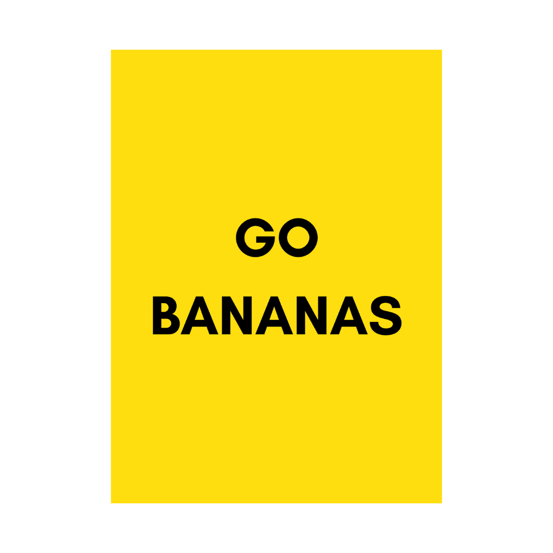 Poster A5 Go bananas