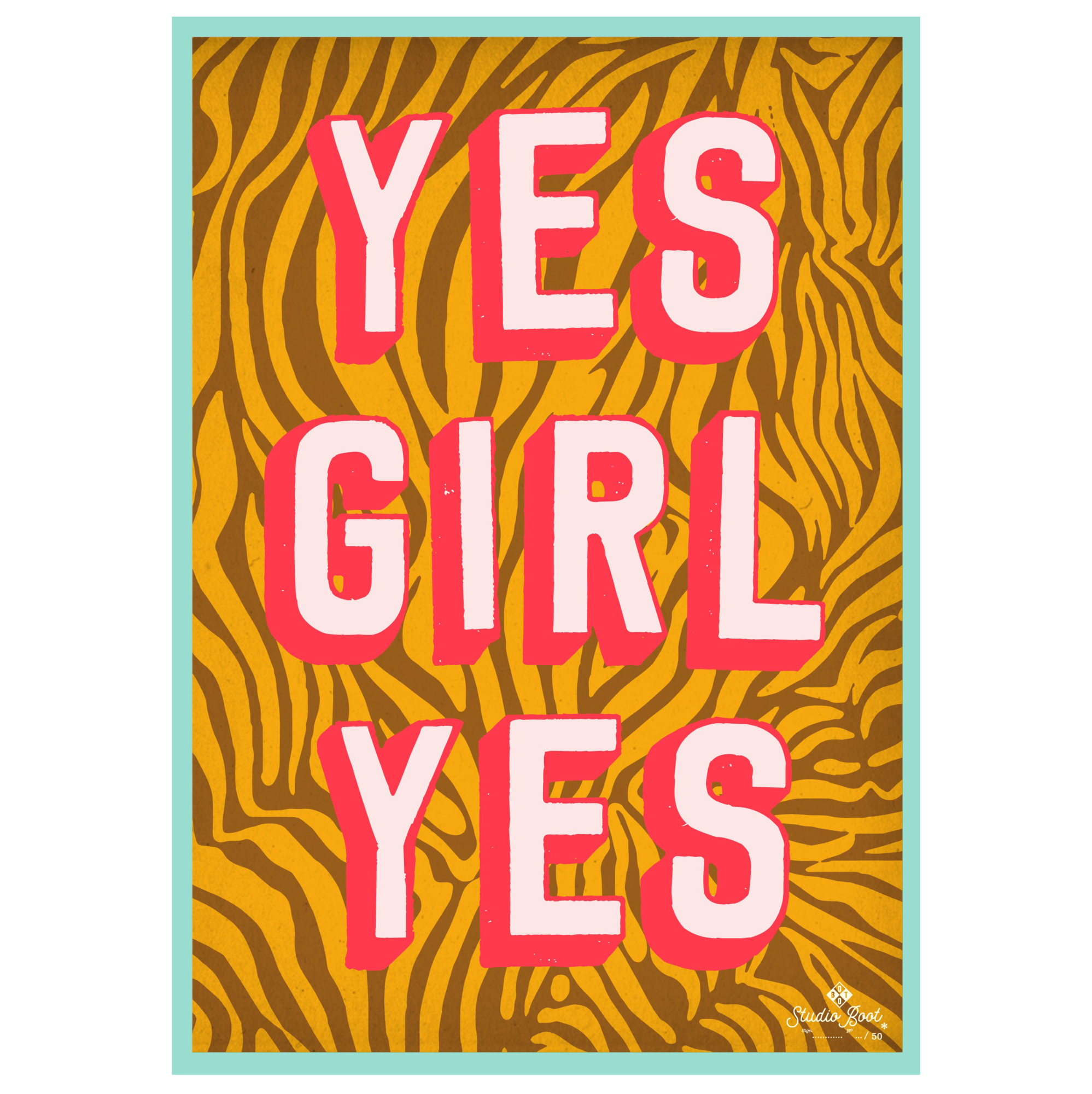 Poster Yes girl yes