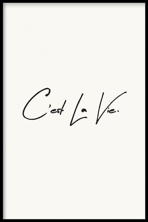 Walljar poster ingelijst - C'est La Vie Poster ingelijst - 70 x 100 cm