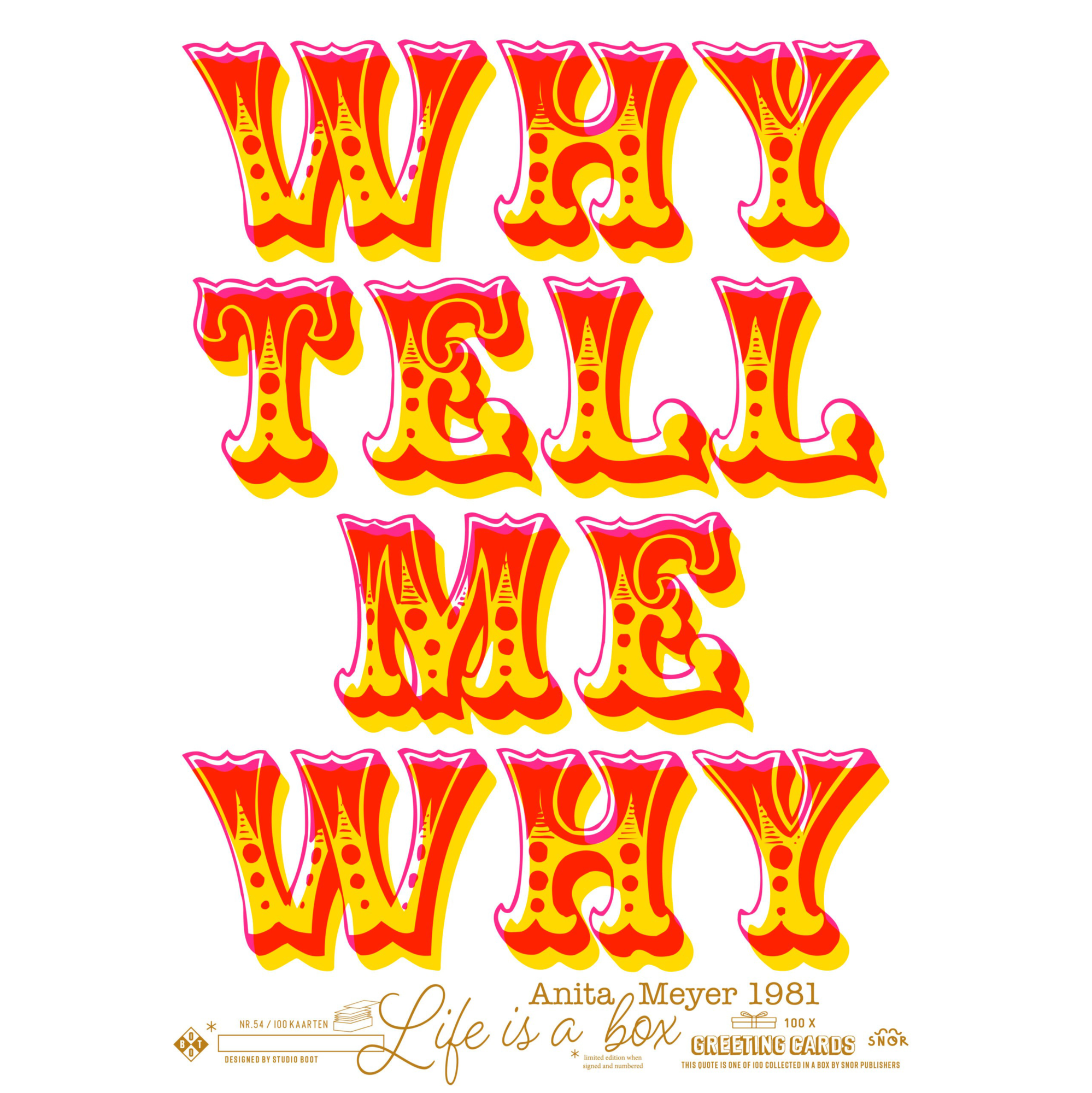 Poster Why tell me why